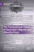 Transnational Voices of Australia’s Migrant and Minority Press
