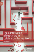 Contestation of Patriarchy in Luis Martin-Santos' Work