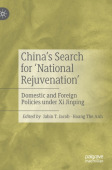 China’s Search for ‘National Rejuvenation’