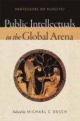 Public Intellectuals in the Global Arena