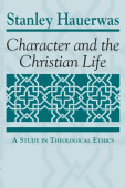 Character and the Christian Life