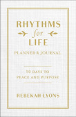 Rhythms for Life Planner and Journal