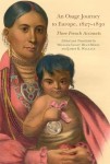 Osage Journey to Europe, 1827-1830