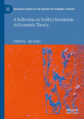 Reflection on Sraffa’s Revolution in Economic Theory