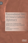 Transnational Sites of China’s Cultural Diplomacy