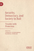 Security, Democracy, and Society in Bali
