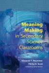 Meaning Making in Secondary Science Classrooms