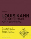 Louis Kahn: The Importance of a Drawing