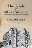 Trials of Albert Stroebel