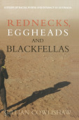 Rednecks, Eggheads and Blackfellas