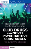 Club Drugs and Novel Psychoactive Substances