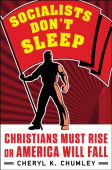 Socialists Don't Sleep