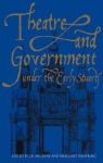 Theatre and Government under the Early Stuarts