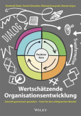 Wertschatzende Organisationsentwicklung