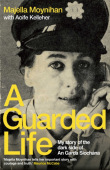 Guarded Life