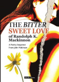 Bittersweet Love of Randolph K. MacKinnon
