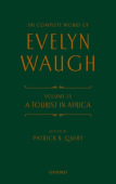 Complete Works of Evelyn Waugh: A Tourist in Africa