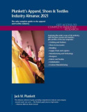 Plunkett's Apparel, Shoes & Textiles Industry Almanac 2021