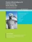 Plunkett's Artificial Intelligence (AI) & Machine Learning Industry Almanac 2021