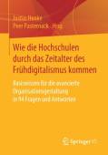 Wie die Hochschulen durch das Zeitalter des Fruhdigitalismus kommen