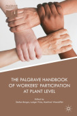 Palgrave Handbook of Workers’ Participation at Plant Level