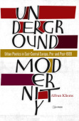 Underground Modernity