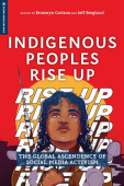 Indigenous Peoples Rise Up