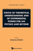 Status Of Theoretical Understanding And Of Experimental Power For Lhc Physics And Beyond - 50th Anniversary Celebration Of The Quark - Proceedings Of 