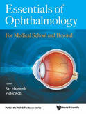 Essentials Of Ophthalmology: For Medical School And Beyond