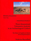 Three-dimensional Volumetric Analysis in an Archaeological Context