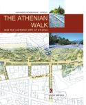Athenian Walk and the Historic Site of Athens (English language edition)
