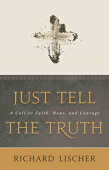 Just Tell the Truth