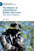 Memory of Colonialism in Britain and France