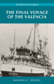 Final Voyage of the Valencia