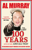 Last 100 Years (give or take) and All That