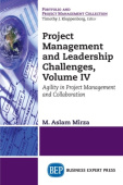 Project Management and Leadership Challenges, Volume IV