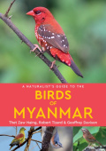 Naturalist's Guide to the Birds of Myanmar