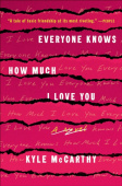 Everyone Knows How Much I Love You