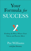 Your Formula for Success – Finding the Place Where Your Talent and Passion Meet