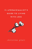 Afrominimalist's Guide to Living with Less