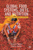 Global Food Systems, Diets, and Nutrition