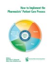 How to Implement the Pharmacists' Patient Care Process