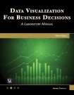Data Visualization for Business Decisions