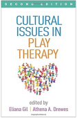 Cultural Issues in Play Therapy, Second Edition