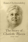 Story of Charlotte Mason, 1842-1923