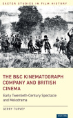 B&C Kinematograph Company and British Cinema