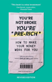 You're Not Broke You're Pre-Rich