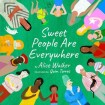 Sweet People are Everywhere