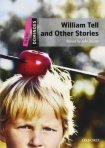 Dominoes: Starter:: William Tell and Other Stories