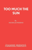 Too Much the Sun
